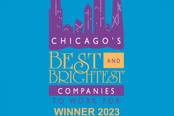 CHICAGO'S BEST AND BRIGHTEST COMPANIES TO WORK FOR - WINNER 2022